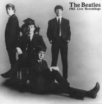 The Beatles: 1962 Live Recordings (Baktabak Records)