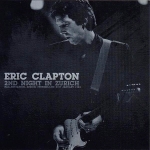 Eric Clapton: 2nd Night In Zurich (Beano)