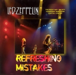 Led Zeppelin: Refreshing Mistakes (Beelzebub Records)