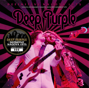 Deep Purple: Definitive Nagoya 1975 (Calm & Storm)