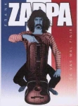 Frank Zappa: Ca Vas Mal Finir (Crime Crow Productions)