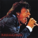 The Rolling Stones: Babylonian Knights (Dandelion)