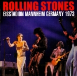 The Rolling Stones: Germany 1973 (Dog N Cat Records)