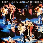 The Rolling Stones: Comeback To England (Dog N Cat Records)