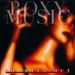 Roxy Music: Showing Out (Easy Action)