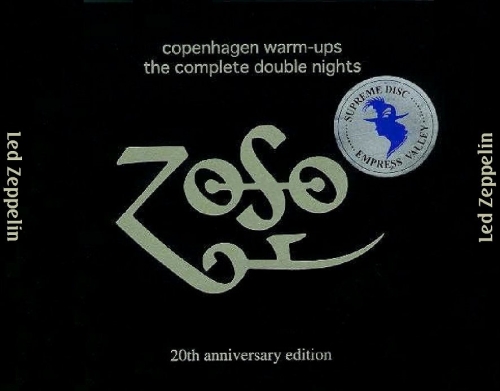 Led Zeppelin: Copenhagen Warm-Ups - 20th Anniversary Edition (Empress Valley Supreme Disc)