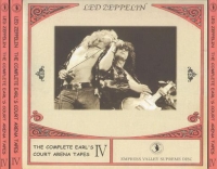 Led Zeppelin: The Complete Earl's Court Arena Tapes - The Complete Earl's Court Arena Tapes IV (Empress Valley Supreme Disc)