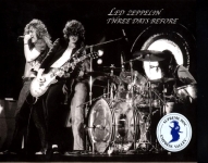Led Zeppelin: Three Days Before (Empress Valley Supreme Disc)