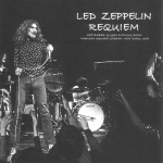 Led Zeppelin: Requiem (Empress Valley Supreme Disc)