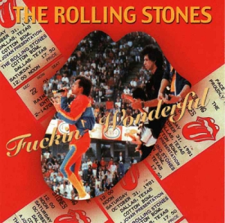 The Rolling Stones: Fuckin' Wonderful (Empress Valley Supreme Disc)