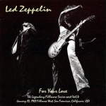 Led Zeppelin: For You Love - The Legendary Fillmore Series - West Vol.4 (Empress Valley Supreme Disc)