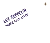 Led Zeppelin: Three Days After (Empress Valley Supreme Disc)