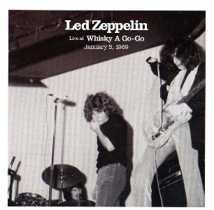 Led Zeppelin: Live At Whisky A Go-Go (Empress Valley Supreme Disc)
