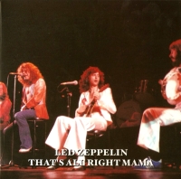 Led Zeppelin: For Badge Holders Only - 30th Anniversary Edition - That's All Right Mama (Empress Valley Supreme Disc)