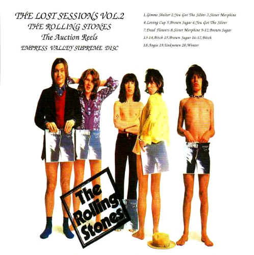 The Rolling Stones: The Lost Sessions Vol.2 - The Auction Reels (Empress Valley Supreme Disc)