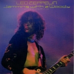 Led Zeppelin: Jamming With A Woody (Empress Valley Supreme Disc)