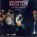 Led Zeppelin: A Close Shave - Part 1 (Flying Disc Music)