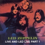 Led Zeppelin: Live And Led Live - Part 1 (Flying Disc Music)