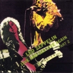 Led Zeppelin: Live And Led Live Again - Part 2 (Flying Disc Music)