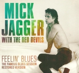 Mick Jagger: Feelin' Blues - The Famous Blues Session (Golden Eggs)