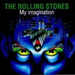 The Rolling Stones: My Imagination (Golden Stars)