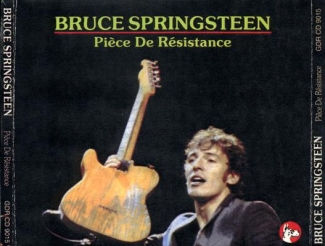 Bruce Springsteen: Piece De Resistance (Great Dane Records)