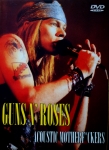 Guns N' Roses: Acoustic Motherf*ckers (Unknown)