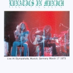 Led Zeppelin: Lunatics In Munich (Holy Grail)