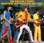 The Rolling Stones: Beautiful Birthday Boy Bill 1981 (Idol Mind Productions)
