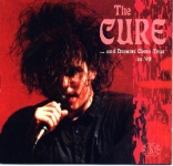 The Cure: And Dreams Come True In '92 (Kiss The Stone)