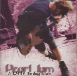 Pearl Jam: Atlanta The Day Before (Kiss The Stone)