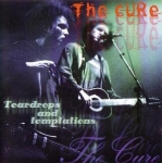 The Cure: Teardrops And Temptations (Kiss The Stone)