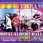 Cream: Reunion - Second Night (Kensington Recordings)