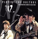 U2: Playin' The Daltons - The Definitive Acoustic Collection (Kobra Records)