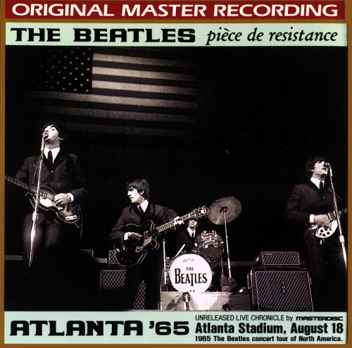 The Beatles: Atlanta '65 - Pièce De Résistance (Masterdisc)