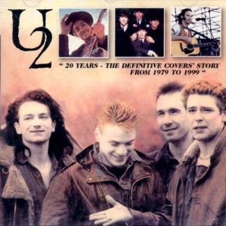 U2: 20 Years: The Definitive Covers' Story From 1979 To 1999 (Mastertracks)
