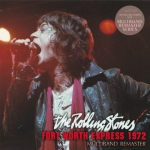 The Rolling Stones: Fort Worth Express 1972 - Multiband Remaster (Mayflower)