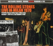 The Rolling Stones: Live In Milan 1970 (Mayflower)