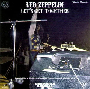 Led Zeppelin: Let's Get Together (Moonchild Records)