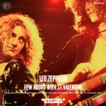Led Zeppelin: Few Hours With St. Valentine (Moonchild Records)