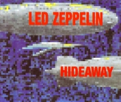 Led Zeppelin: Hideaway (Nienerwald)