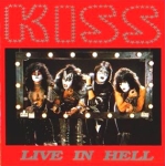 Kiss: Live In Hell (Oh Boy)