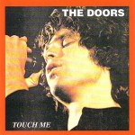 The Doors: Touch Me (Oil Well)