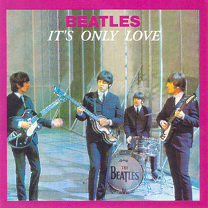 The Beatles: It's Only Love (Oil Well)