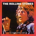The Rolling Stones: Tumbling Dice (Oil Well)