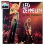 Led Zeppelin: In The Evening (On Stage)