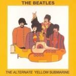 The Beatles: The Alternate Yellow Submarine (Pear Records)
