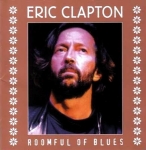 Eric Clapton: Roomful Of Blues (Rattlesnake)