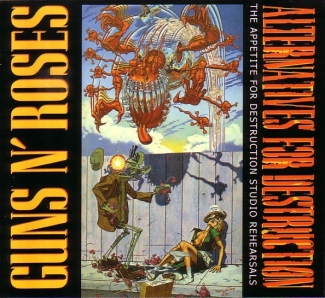 Guns N' Roses: Alternatives For Destruction - The Appetite For Destruction Studio Rehearsals (Red Devil)