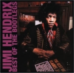 Jimi Hendrix: Best Of The Bootlegs (Reprise Records)